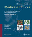 Medicinal Spices: A Handbook of Culinary Herbs, Spices, Spic