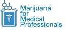 Marijuana for Medical Professionals