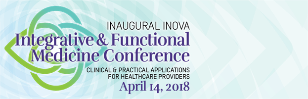 Inaugural Inova Integrative &amp; Functional Medicine Confer